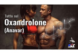 Oxandrolone (Anavar) - La molecola più amata dai beginners